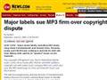 Major labels sue MP3 firm over copyright dispute